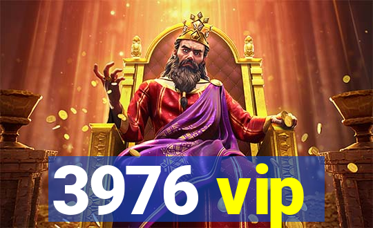 3976 vip